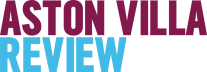 Aston Villa Review