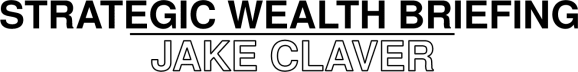 Strategic Wealth Briefing with Jake Claver, QFOP