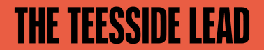 The Teesside Lead