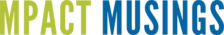 Mpact Musings