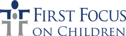 First Focus on Children