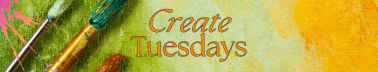 Create Tuesdays 