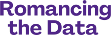 Romancing the Data