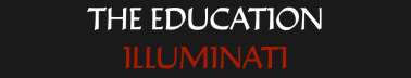 The Education Illuminati
