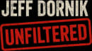 Jeff Dornik Unfiltered