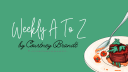 Weekly A to Z