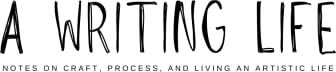 A WRITING LIFE