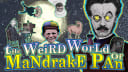 THE WEIRD WORLD OF MANDRAKE PAN