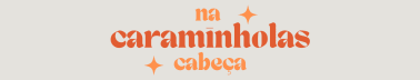 Caraminholas na cabeça