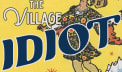The Village Idiot