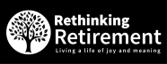 Rethinking Retirement and Conscious Ageing 