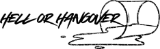 Hell Or Hangover