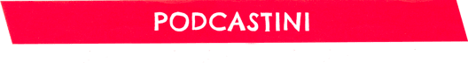 Podcastini