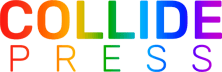 COLLIDE PRESS