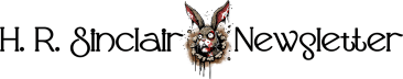 H. R. Sinclair Newsletter