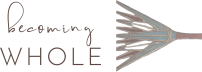 Becoming Whole x Dr. Erica Matluck