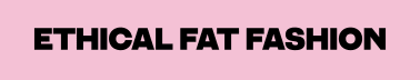 Ethical Fat Fashion 