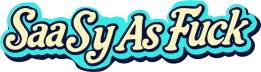 SaaSy as Fuck