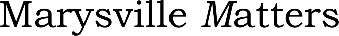 Marysville Matters