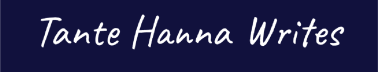 Tante Hanna Writes