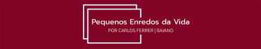 Pequenos Enredos - Por Carlos Ferrer