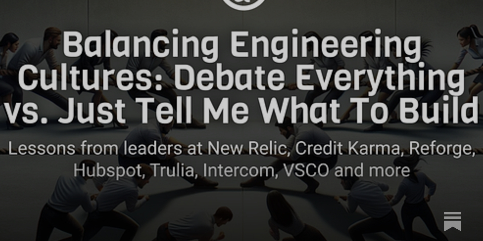 Balancing Engineering Cultures: Debate Everything vs. Just Tell Me What To Build - Vimarsana News
