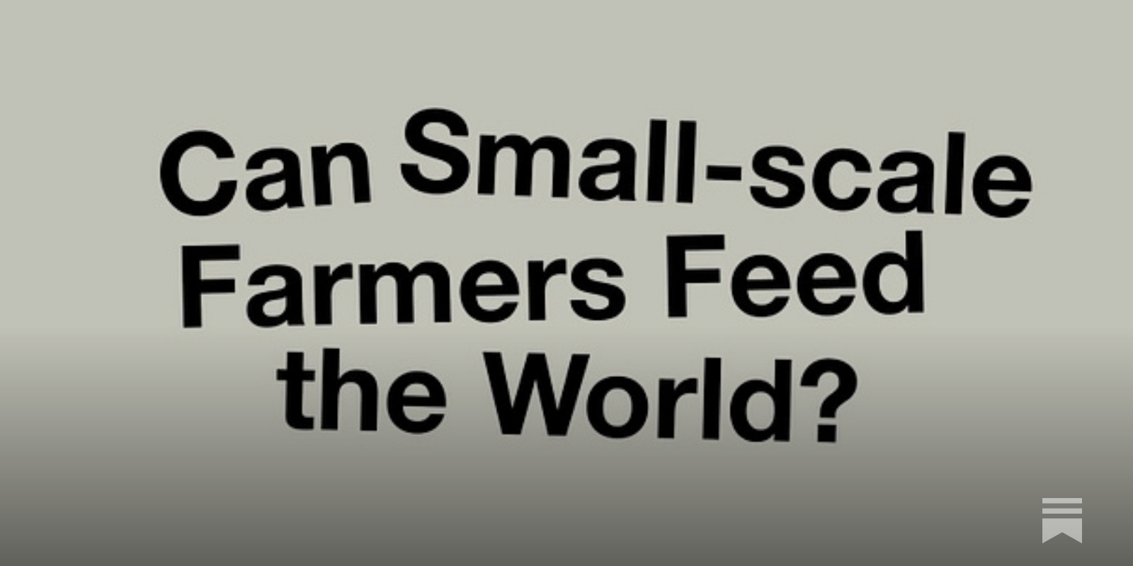 UN Report Says Small-Scale Organic Farming Only Way To Feed The