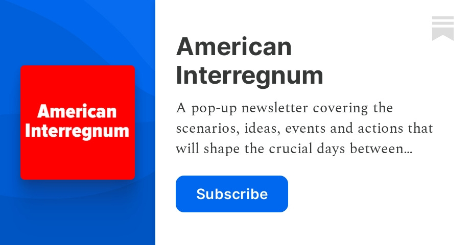 americaninterregnum.substack.com