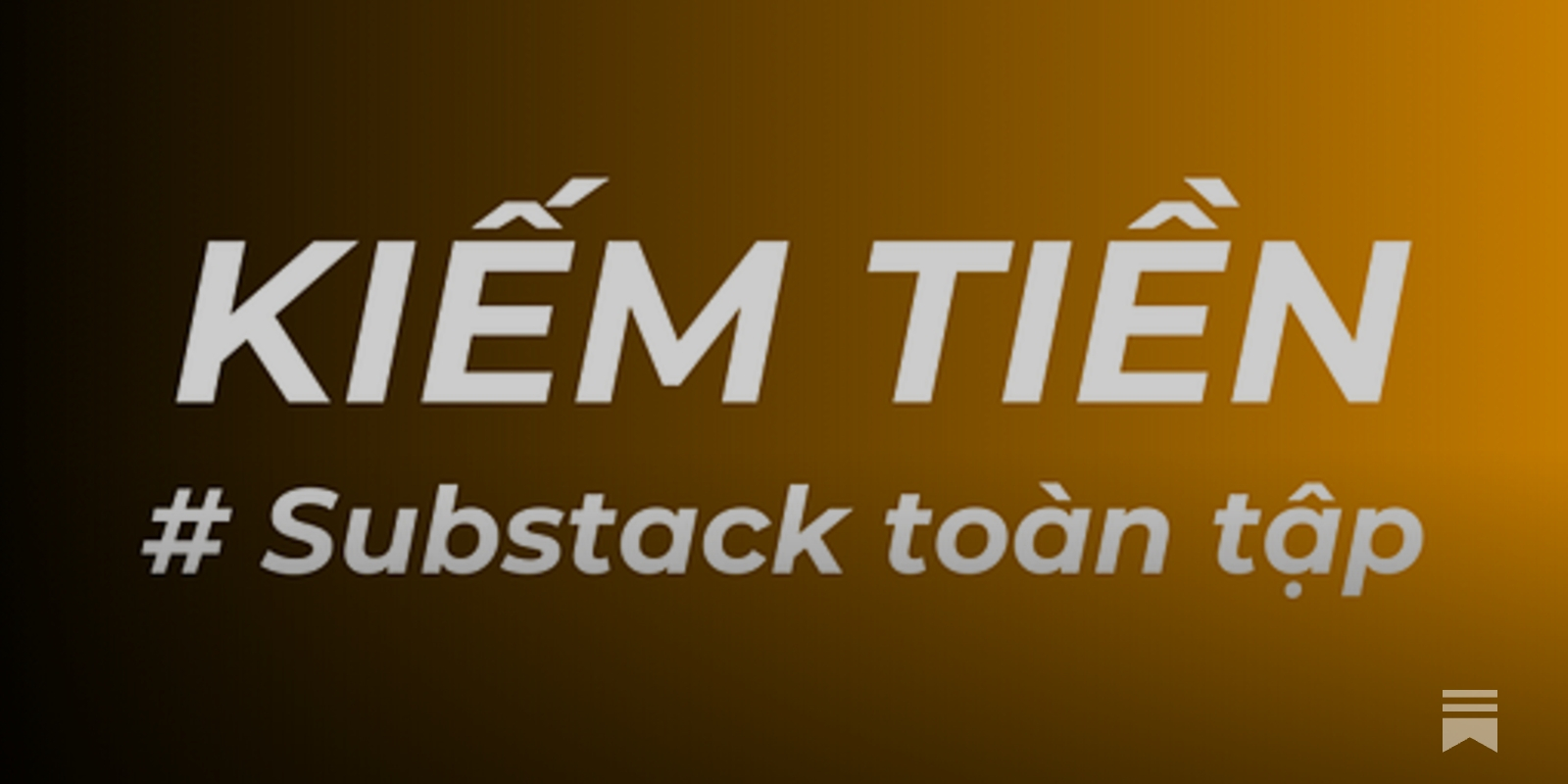 Kiếm tiền từ Substack