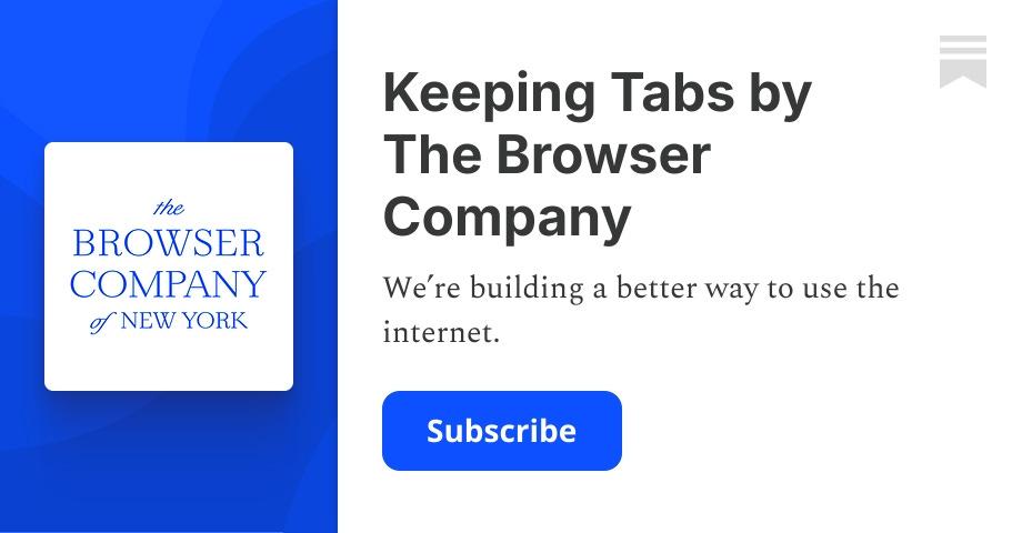 Thumbnail of Keeping Tabs by The Browser Company