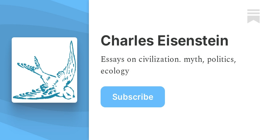 More on Unlearning - Charles Eisenstein