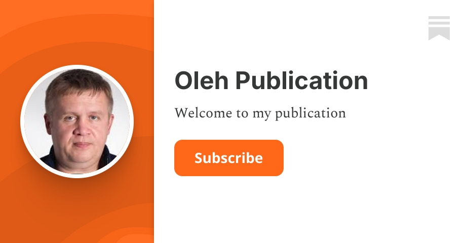 Oleh Publication | Oleh Cheslavskyi | Substack