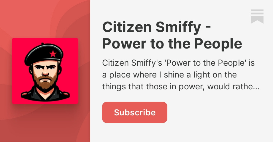 Subscribe to Citizen Smiffy - Power to the People