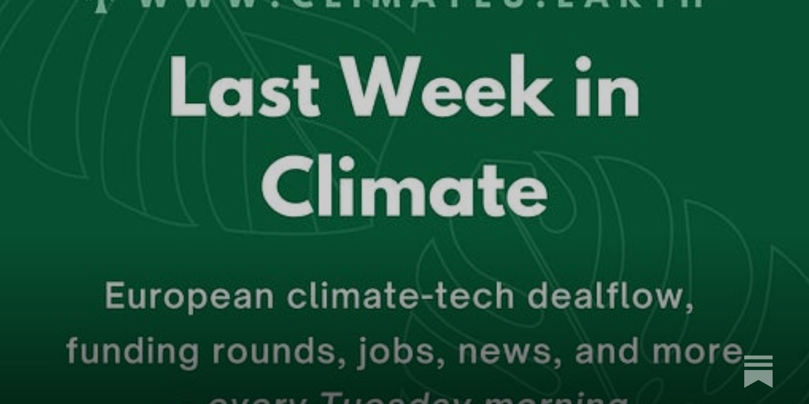 🌳 Last week in climate (#82) by ClimateU - by Tim Steppich