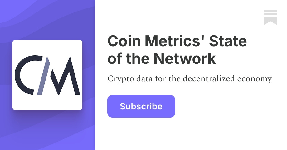coinmetrics.substack.com