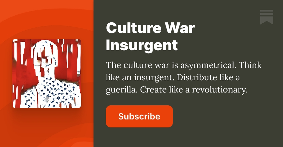 culturewarinsurgent.substack.com