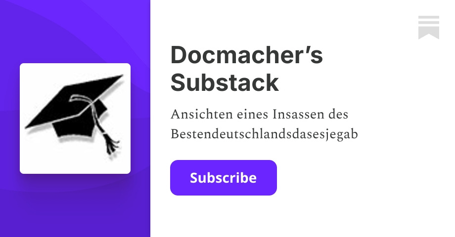 Wir lügen euch zu Tode (23) - Docmacher’s Substack