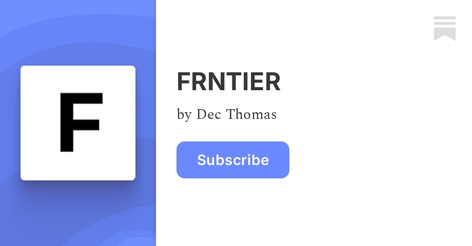 Thumbnail of FRNTIER | Dec Thomas | Substack