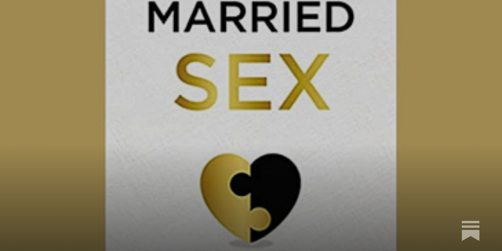 Making the Most of Married Sex