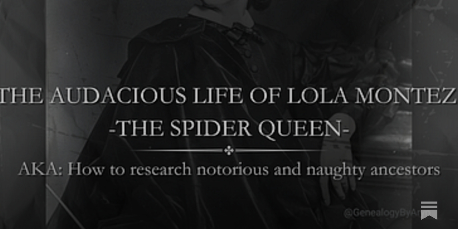 The Audacious Life of Lola Montez: The Spider Queen