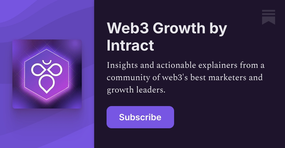 Web3 Growth by Intract | Substack