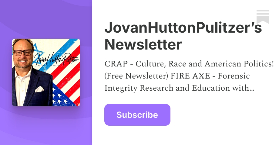 JovanHuttonPulitzer’s  Newsletter | Substack