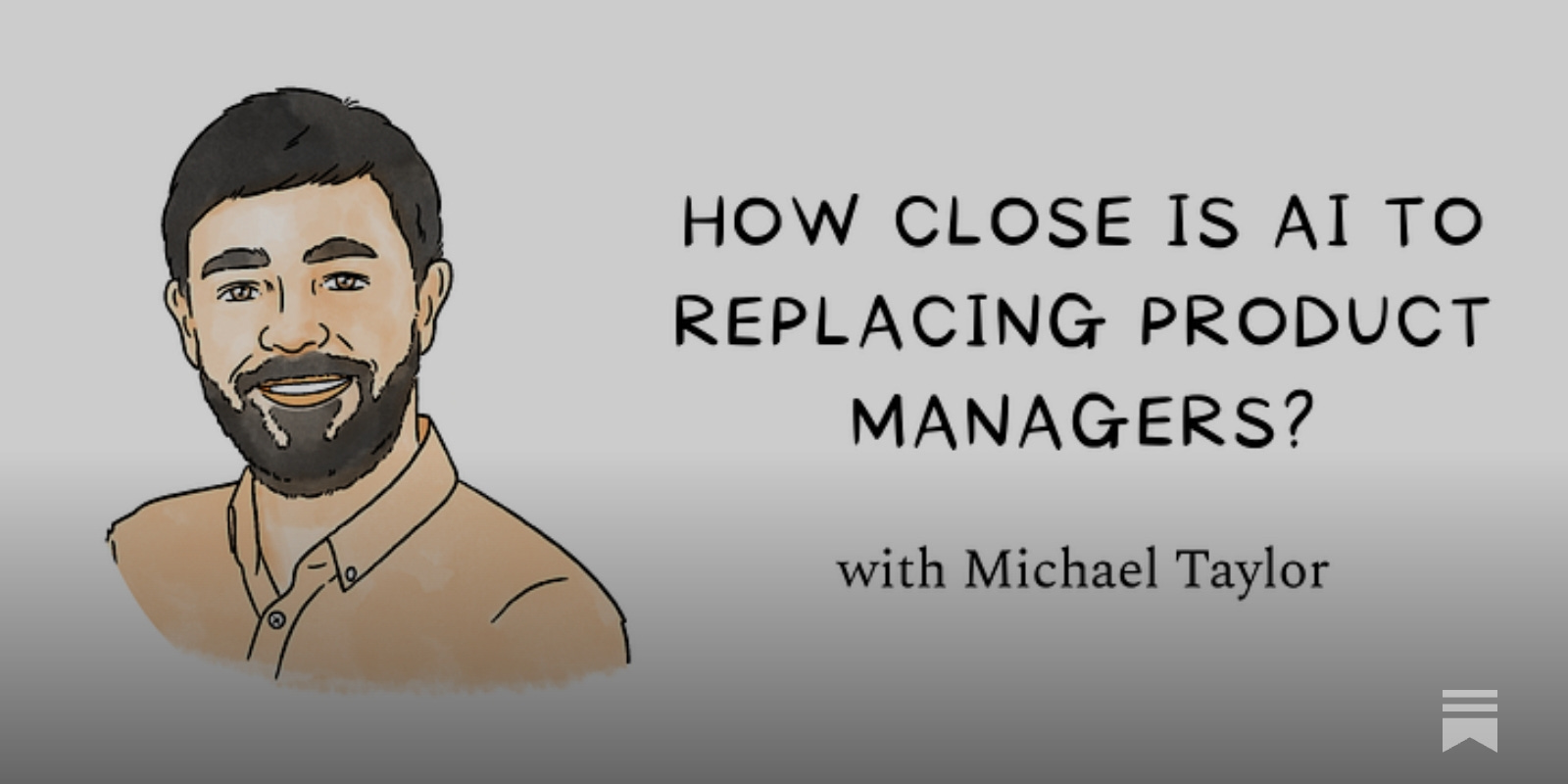 How close is AI to replacing product managers?