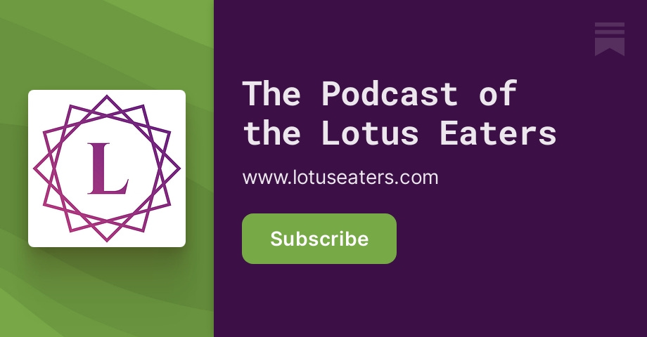 lotuseaters.substack.com