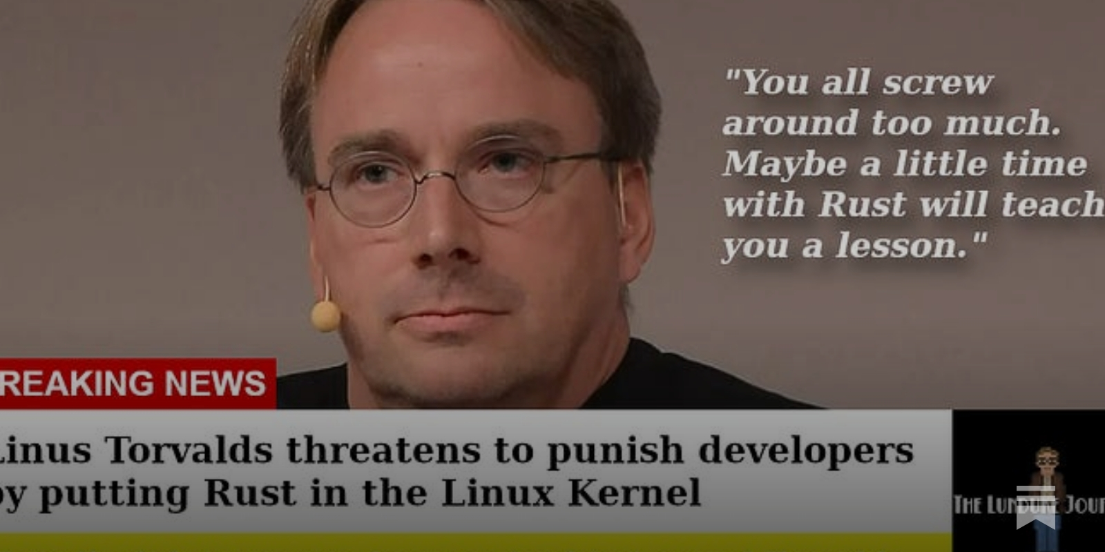 Linus Torvalds threatens to punish developers by putting Rust in the Linux Kernel
