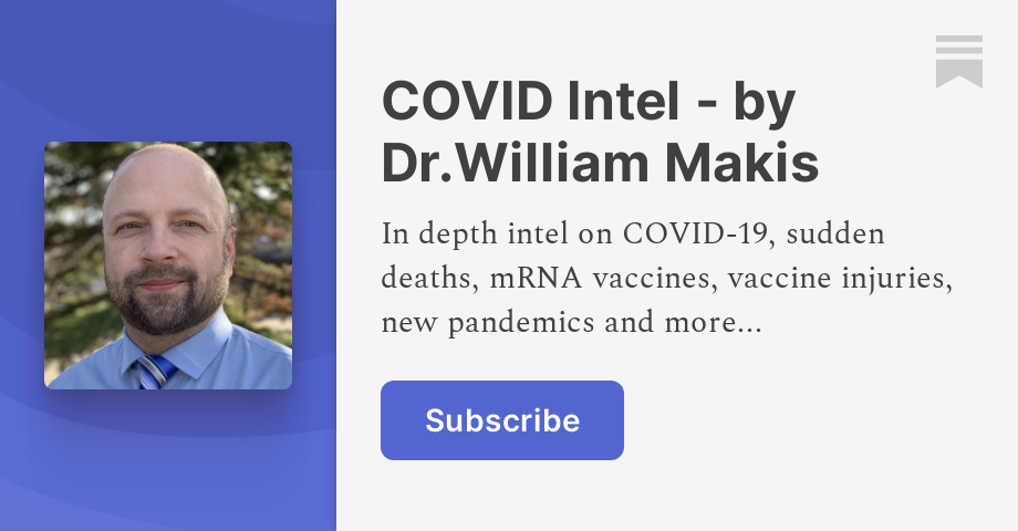 Archive - COVID Intel - by Dr.William Makis