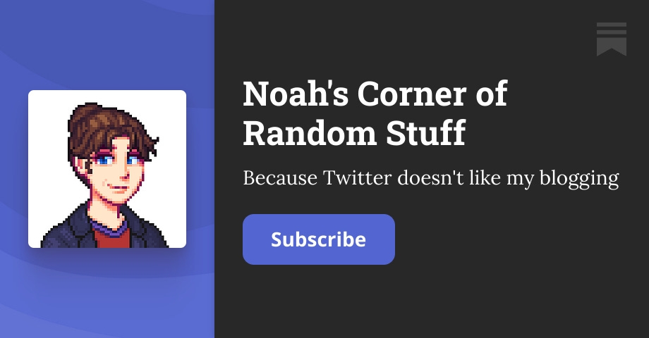 noahscornerofrandomstuff.substack.com