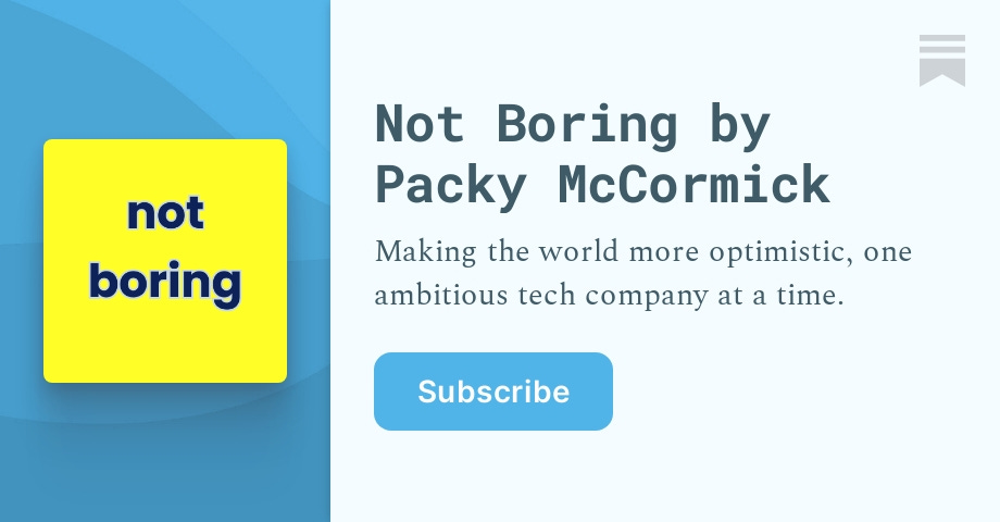 Not Boring by Packy McCormick