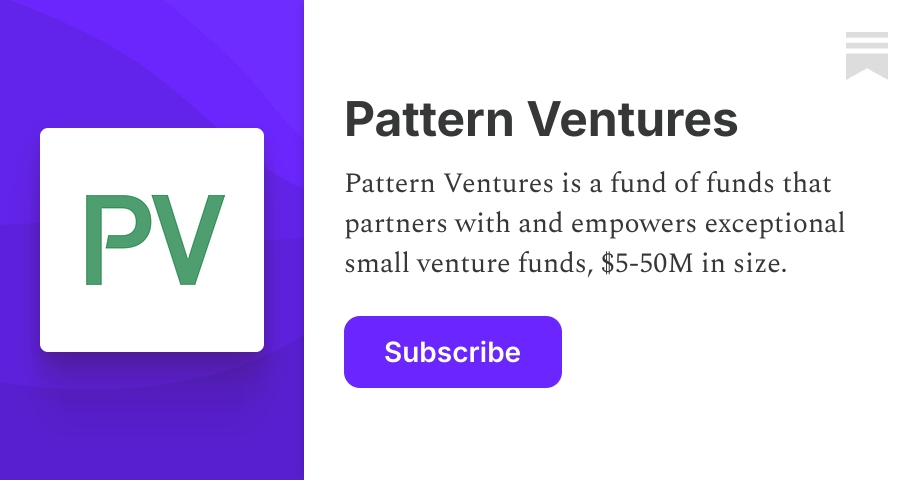 Why I've Joined Pattern Ventures as the Firm's Newest GP! - Substack