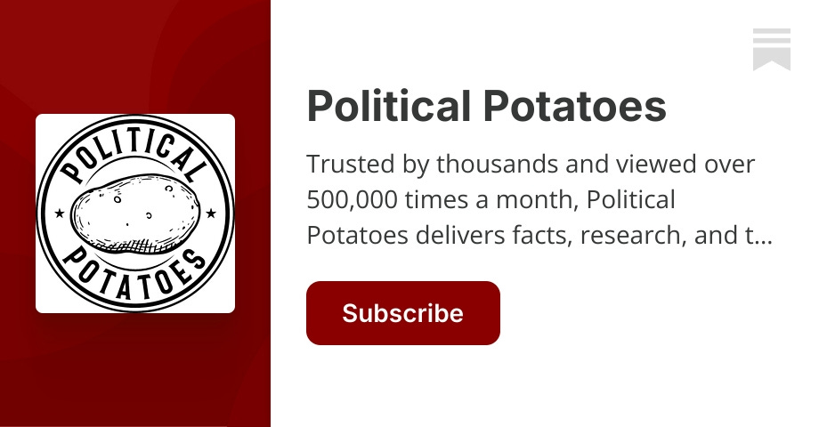 Political Potatoes | Substack thumbnail